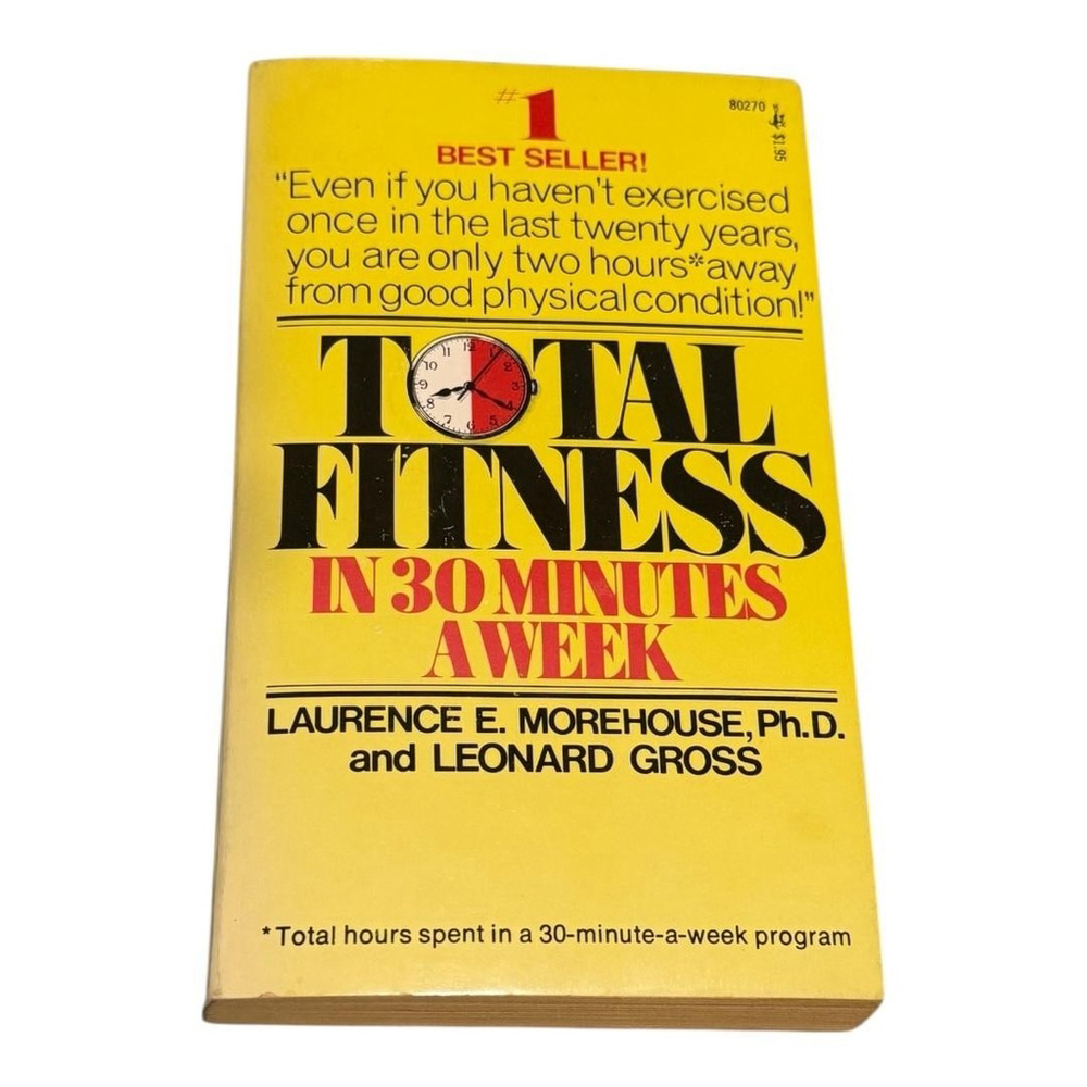 Vintage Total Fitness in 30 Minutes a Week Morehouse Gross Paperback 0671802704